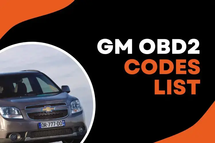 GM OBD2 Codes List For FREE Download [Generic + Manufacturerspecific