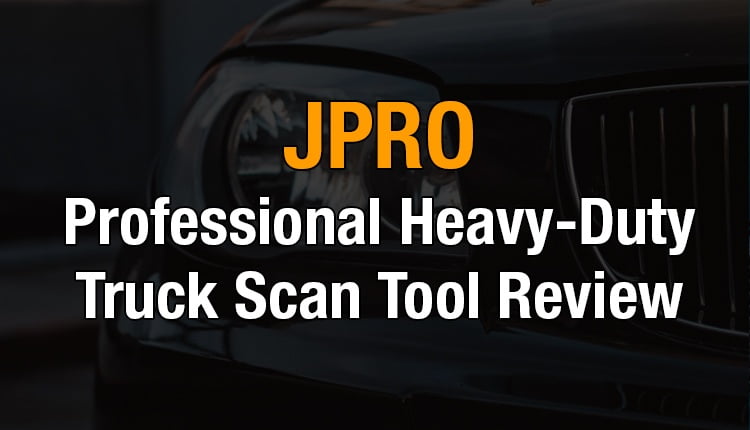 Here's where you can get an in-depth review of the JPRO professional heavy duty truck scan tool