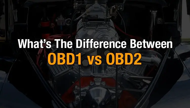 Read on to figure out the differences between OBD1 and OBD2
